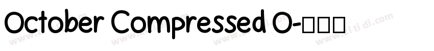 October Compressed O字体转换